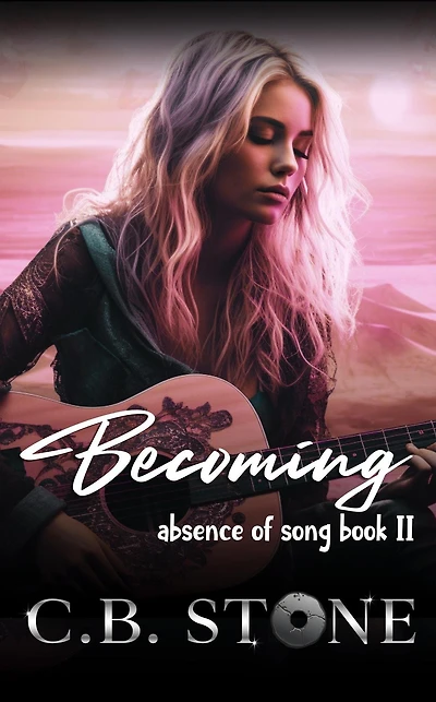 Becoming (Absence of Song, #2)