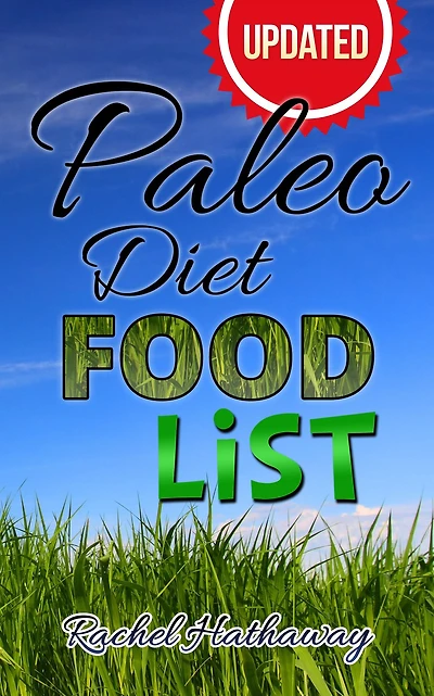 Updated Paleo Diet Food List (Nutrition Series)