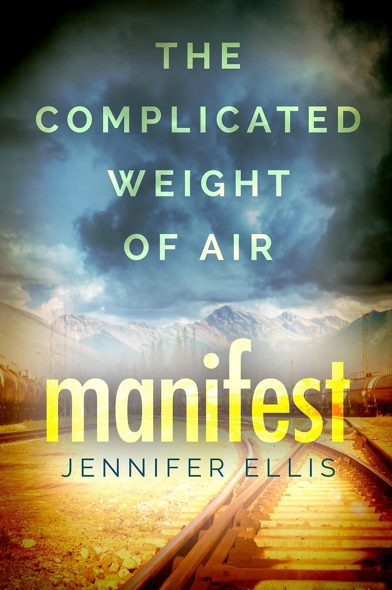 Manifest (The Complicated Weight of Air, #1)
