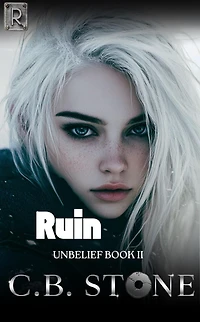 Ruin (Unbelief Series, #2)