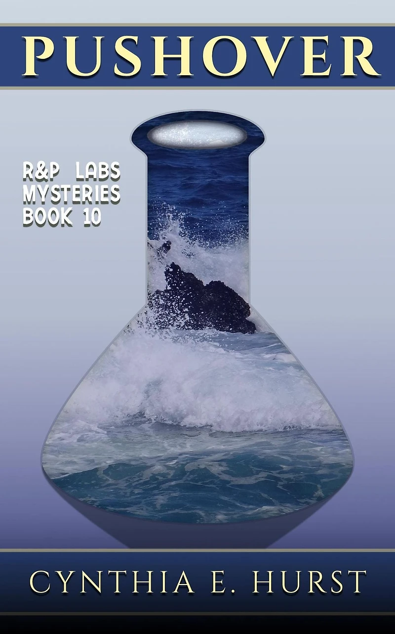 Pushover (R&P Labs Mysteries, #10)