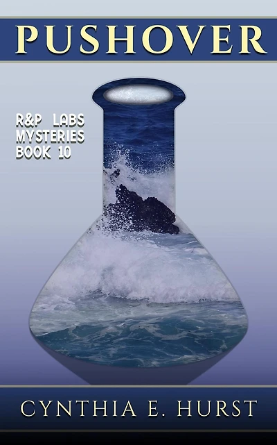 Pushover (R&P Labs Mysteries, #10)