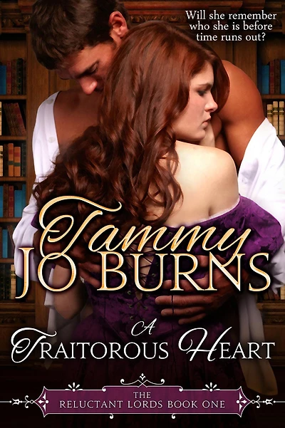 A Traitorous Heart (The Reluctant Lords, #1)