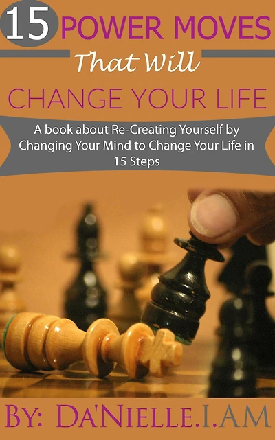 "15 Power Moves That Will Change Your Life"