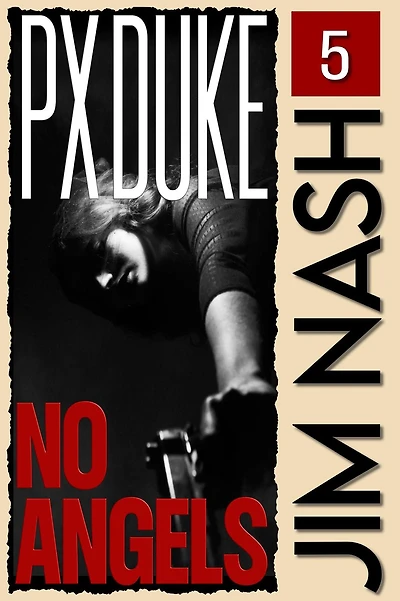 No Angels (Jim Nash Adventures, #5)