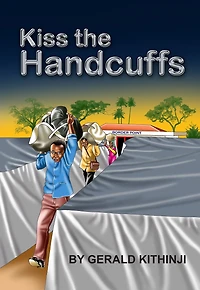 Kiss The Handcuffs