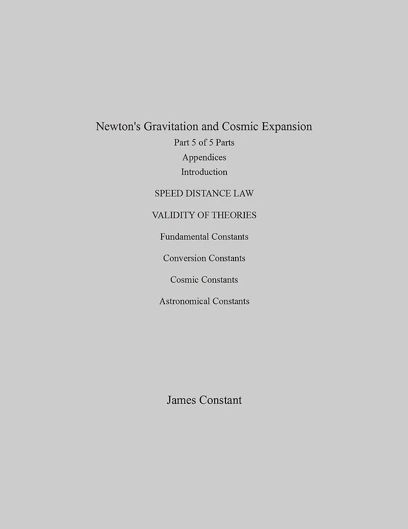 Newton's Gravitation and Cosmic Expansion (V Appendices)