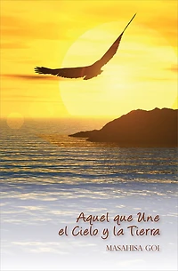 Aquel que Une el Cielo y la Tierra