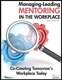 Managing-Leading Mentoring in the Workplace