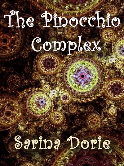The Pinocchio Complex