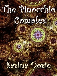 The Pinocchio Complex