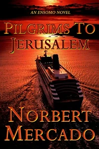 Pilgrims To Jerusalem (THE ENSOMO SERIES, #3)