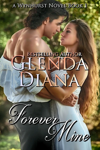 Forever Mine (A Wynhurst Novel Book 1)