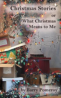 Christmas Stories: or What Christmas Means to Me