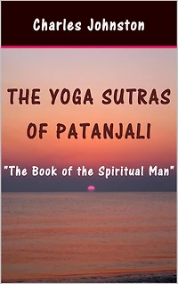 the Yoga Sutras of Patanjali: Book Spiritual Man