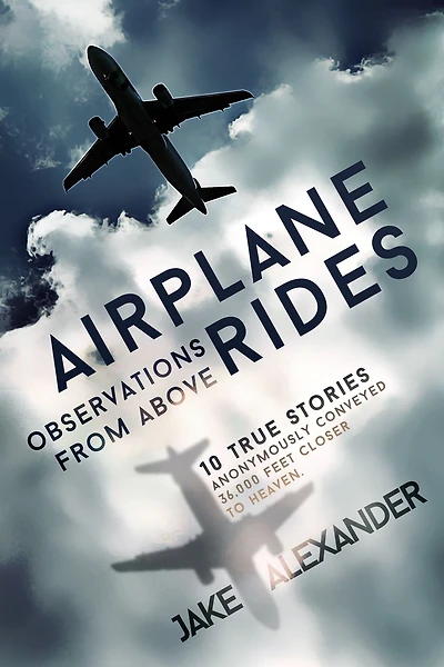 Airplane Rides - Observations From Above