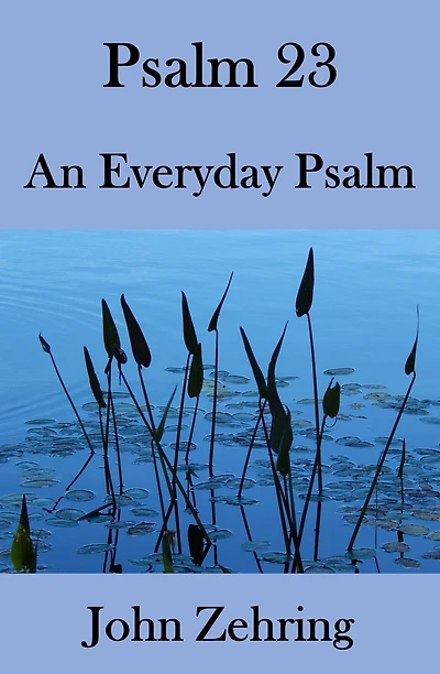 Psalm 23: An Everyday