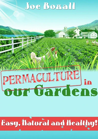 Permaculture in Our Gardens