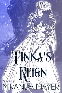 Tinna's Reign