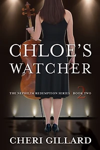 Chloe's Watcher (The Nephilim Redemption Series, #2)