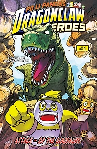 Po Li Pandas Dragon Claw Heroes: Attack of the Dinosaurs!