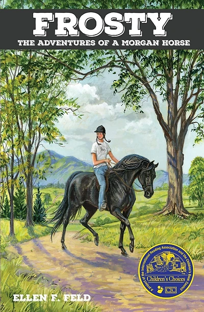 Frosty: The Adventures of a Morgan Horse (The Series, #2)