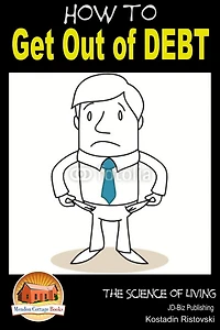 How to Get Out of Debt