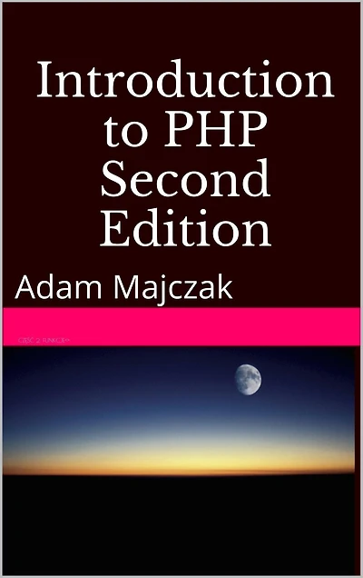 Introduction to PHP, Part 4, Second Edition