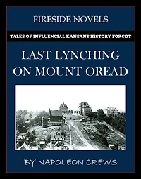 Last Lynching On Mount Oread