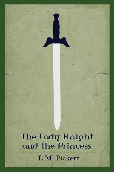 The Lady Knight and the Princess