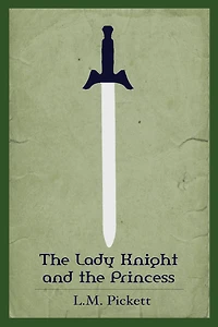 The Lady Knight and the Princess