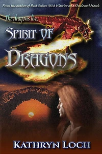 Spirit of Dragons (The Dragon Wars, #1)