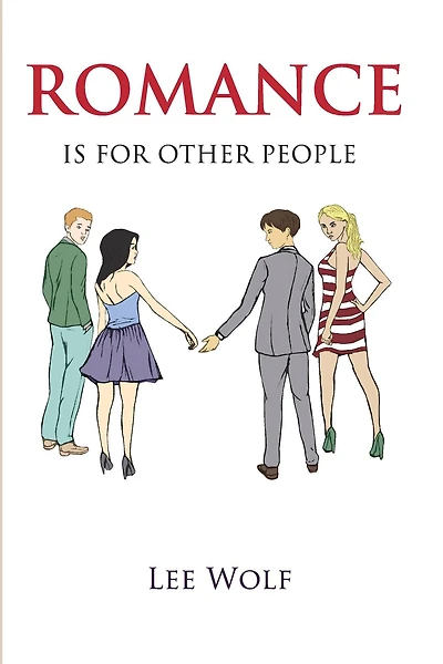 Romance is for Other People
