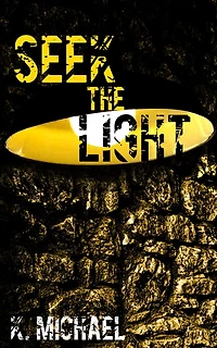 Seek the Light