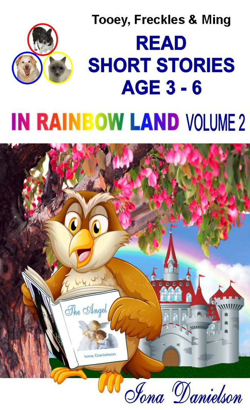 Tooey, Freckles & Ming Read Short Stories Age 3-6 In Rainbow Land Volume 2