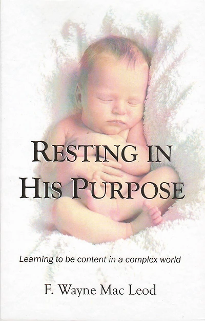 Resting in His Purpose