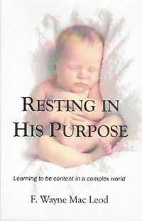 Resting in His Purpose
