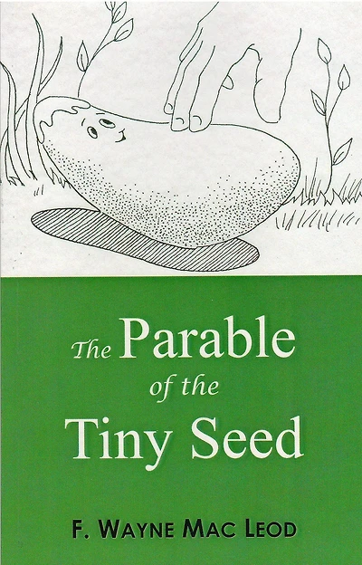 The Parable of the Tiny Seed