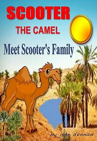 Scooter the Camel: Meet Scooter's Family