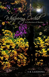 Whispering Orchid A Collection of Dreams