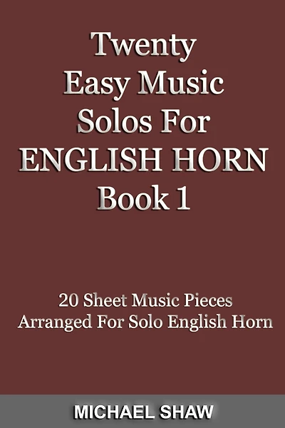 Twenty Easy Music Solos For English Horn Book 1
