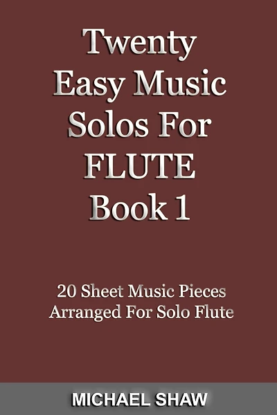 Twenty Easy Music Solos For Flute Book 1