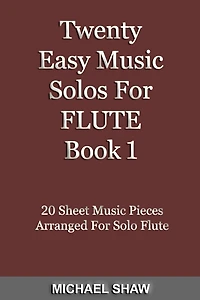 Twenty Easy Music Solos For Flute Book 1