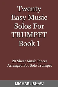 Twenty Easy Music Solos For Trumpet Book 1
