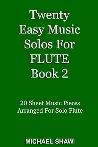 Twenty Easy Music Solos For Flute Book 2