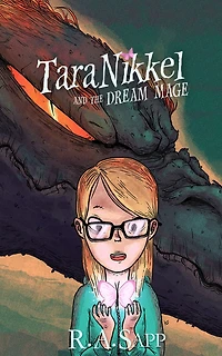 Tara Nikkel and the Dream Mage (Tara Book 1)