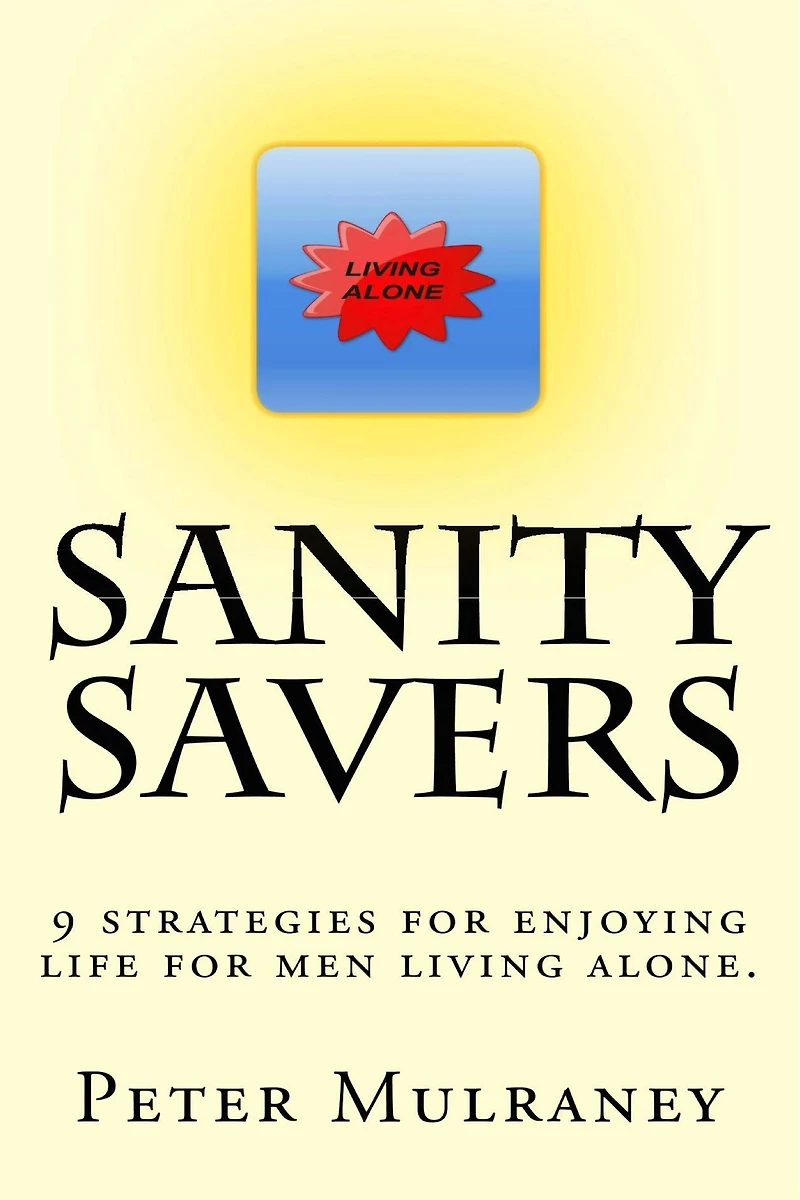 Sanity Savers (Living Alone, #3)