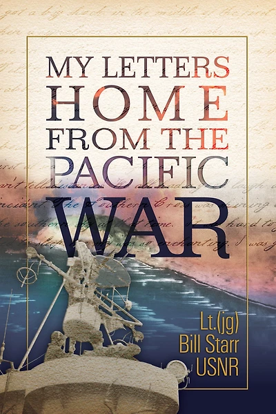 My Letters Home from the Pacific War