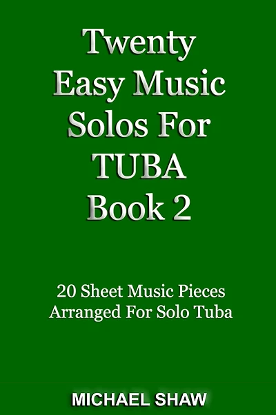 Twenty Easy Music Solos For Tuba Book 2
