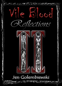 Vile Blood 2: Reflections